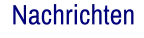 Nachrichten